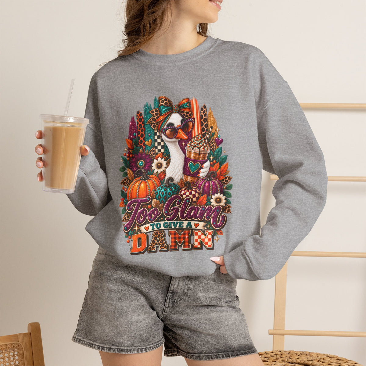 Too Glam to Give a Damn Goose Sweatshirt – Funny Fall Graphic Crewneck