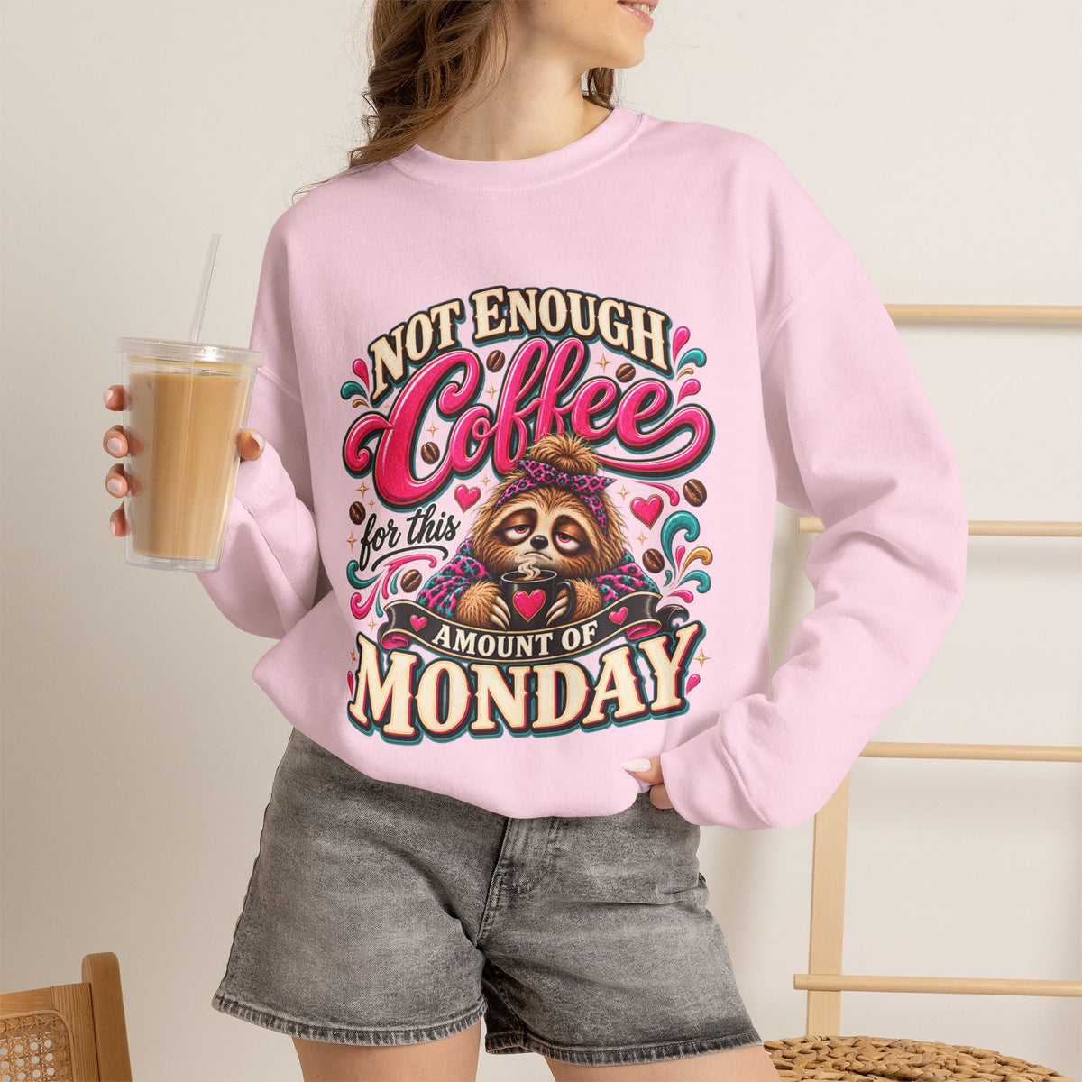 Not Enough Coffee for This Amount of Monday Sweatshirt – Funny Sloth Coffee Crewneck
