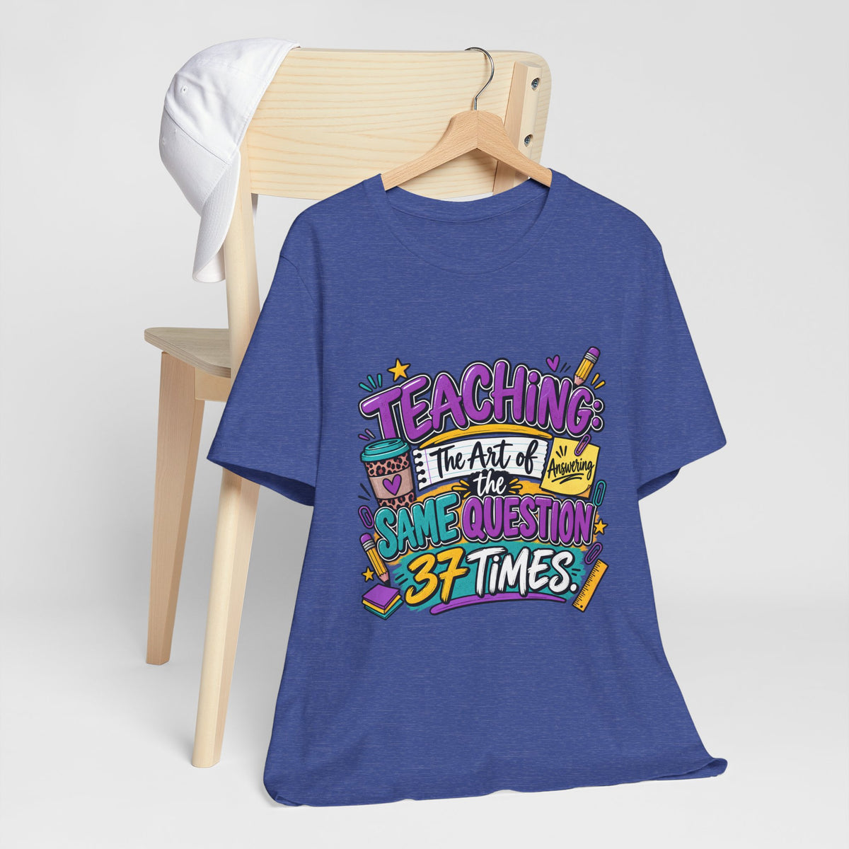 Funny Teacher Shirt – Teaching the Art of Answering the Same Question 37 Times Graphic Tee