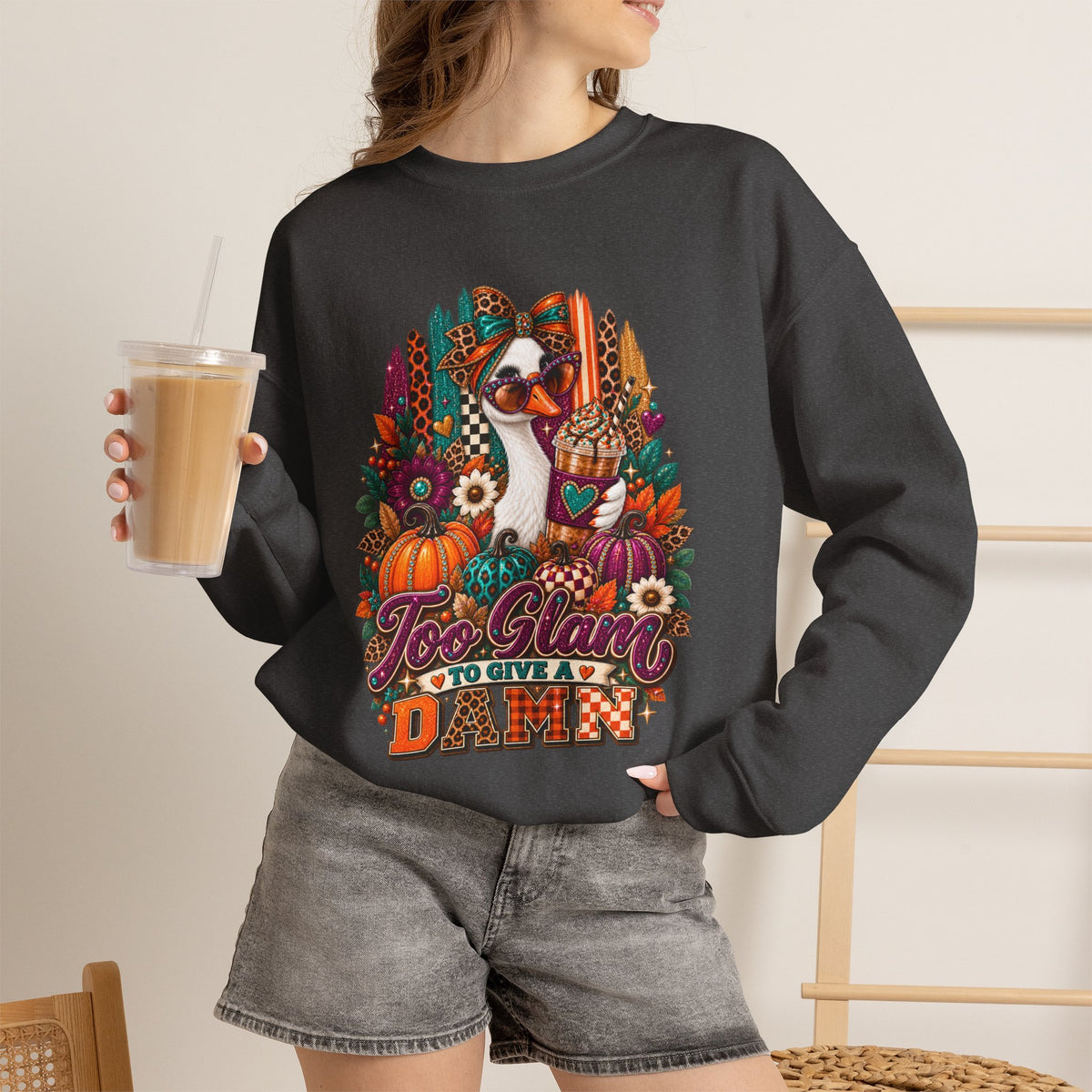 Too Glam to Give a Damn Goose Sweatshirt – Funny Fall Graphic Crewneck